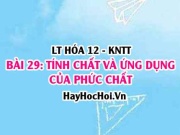 Tính chất và Ứng dụng của phức chất? Phản ứng tạo phức chất và phản ứng thế phối tử phức chất? Hóa 12 bài 29 KNTT